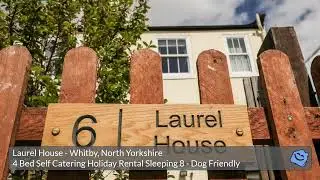Laurel House Whitby North Yorkshire Self Catering Holiday Rental