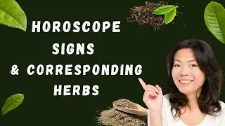 Horoscope Signs and Corresponding Herbs