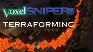 VoxelSniper Terraforming: Lava Rift