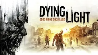 Dying Light - OPNoobs Review