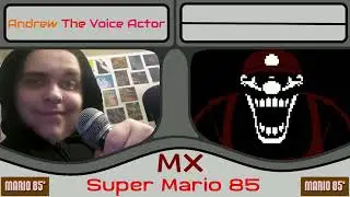 MX (Old) Voice Remake - Andrew The Voice Actor