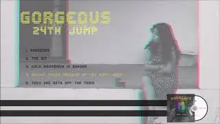 GORGEOUS 24th Jump - 4. Sunset Theme (Sunrise of The Dirty Hero)