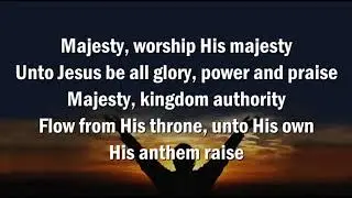 Majesty, Worship His Majesty (with lyrics) - Luke Powell