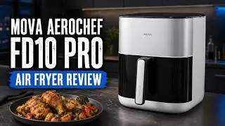 Dreame MOVA AeroChef FD10 Pro &ndash; recenzja frytkownicy powietrznej [test i opinia, recenzja]