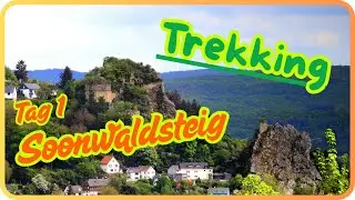 Soonwaldsteig Tag 1/5. Start in Kirn - Schmidtburg