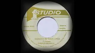 Ronald Merrils - Danger In Your Eyes (Studio One)