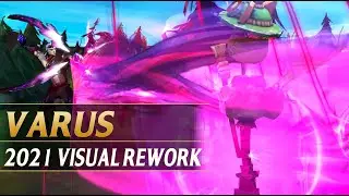VARUS VISUAL UPDATE REWORK 2021 COMPARISON - League of Legends
