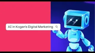 AI in Kogan's Digital Marketing