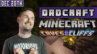 Sips Plays Minecraft: Caves & Cliffs Part 2 (Dadcraft Server) - (20/12/21)