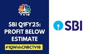 SBI Reports High Slippages Due To Seasonality In Q1, Provisions Spike, Profit, NII Below Est