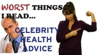 WORST HEALTH ADVICE FROM CELEBRITIES - WTIR