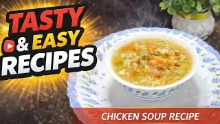 Restaurant Style Chicken Soup|Recipe By Kitchen Master Fatima #viral #shorts #chickensoup 