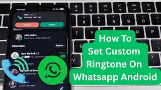 Как установить собственный рингтон в WhatsApp для Android (2025)