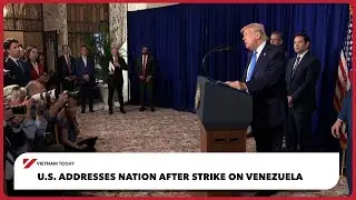 США обращаются к нации после удара по Венесуэле | Vietnam Today