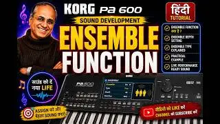 Korg PA600 Tone Edit Ensemble Function | Sound Development #korg #korgindia #tonedevelopment