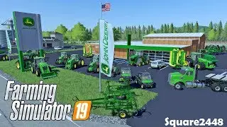 Expanding Inventory | Delivering Tractors | John Deere Dealership | Farming Simulator 19
