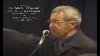 Michael Parenti - Lies, War, and Empire