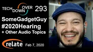 Tech Down Over 293: Juan Carlos Bagnell (SomeGadgetGuy), Mobile & Audio Tech Reviewer