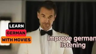 improve german listening while watching movies|deutsch lernen mit films|#deutschsprechen #moviescene