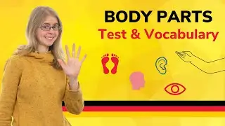 🌍 Day 55.1. Vocabulary test & exercise: Body parts *German to Go*