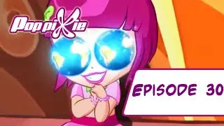 Poppixie - Épisode 30 - Le grand prix - Français [ÉPISODE COMPLET]