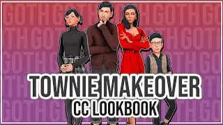 GOTH FAMILY MAKEOVER // Sims 4 Townie Makeover // Sims 4 CAS Lookbook + CC Links