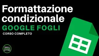 Google Fogli - Formattazione Condizionale