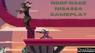 Roof Rage NISASSA Gameplay