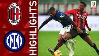 Milan 0-0 Inter | Reti inviolate a San Siro | Coppa Italia Frecciarossa 2021/22
