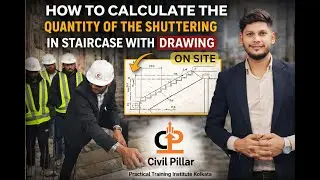 How to Calculate Staircase Shuttering Quantity 🏗️ | With Drawing ✏️ & On Actual Site 📐| Civil Pillar