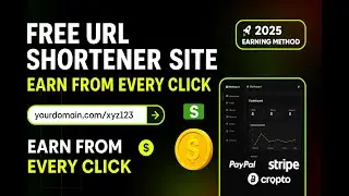 Create FREE URL Shortener Website & Earn Online 2025  | Make Money with Link Shortening | Full Guide