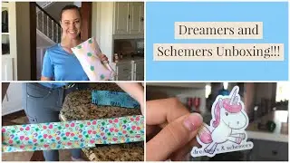 Dreamers and Schemers Unboxing!!!