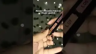 Product UNBOX : Episode 44 Renee Cosmetics Fab 5 In 1 Nude Lipstick