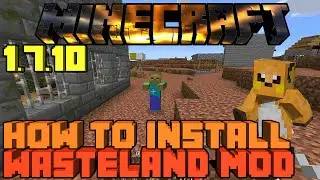 ★ Minecraft: How to install Wasteland 1.7.10 Mod