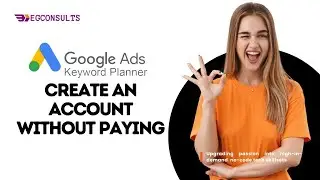 How to access google keyword planner in 2025 without paying for google ads campaign