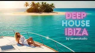 Ocean Breeze Ibiza 🌸 Deep House Chill Vibes & Tropical Beats 2025 #28