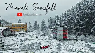 BEAUTY OF MANALI 2022 | Manali Cinematic travel video | Manali Snowfall - Pankaj Saxena