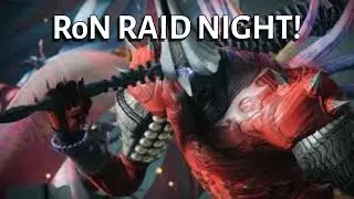 RoN RAID NIGHT!