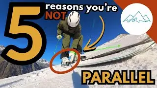 5 reasons you&rsquo;re not skiing PARALLEL