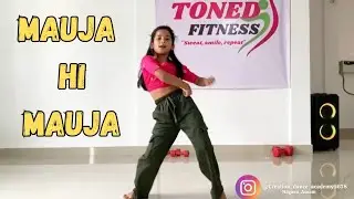 Mauja hi Mauja | Choreograph by Barbie | Dancer Daisy Giri | Creation Dance Academy