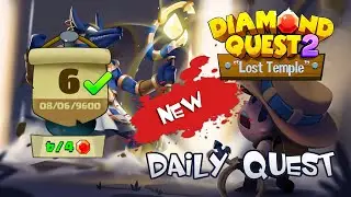 Diamond Quest 2 Daily Quest 6