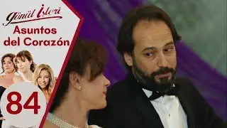 Asuntos del Corazón - capitulo 84 FINAL