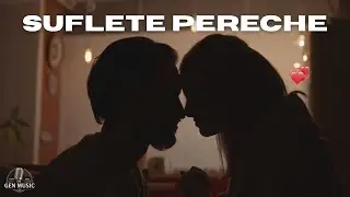 Gen Music - Suflete Pereche