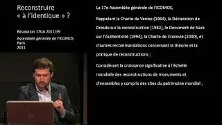 12. Le monument et son double : peut-on reconstruire à l’identique ?