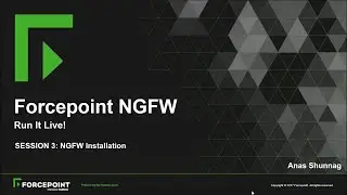 Run It Live -  Session 3  NGFW Installation