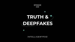 The Future of Truth: Navigating Deepfakes & Synthetic Media