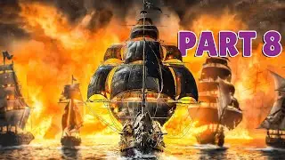SKULL & BONES - 100% Platinum Walkthrough No Commentary - PART 8 (4K 60FPS PS5)