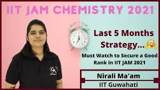 Last 5 Months Strategy For IIT JAM Chemistry 2021 || Must Watch... || Chemophilic Academy
