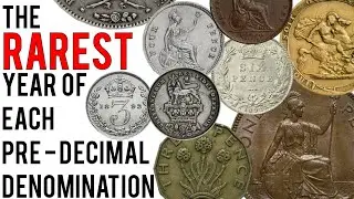 The RAREST Year of Coin from each Pre-Decimal Denomination