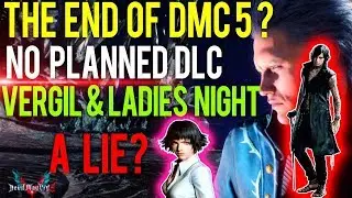 Devil May Cry 5 Vergil DLC and No More Planned (DLC Discussion)